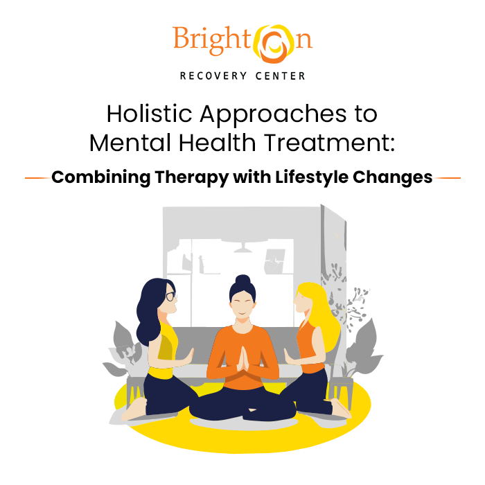 Holistic Approaches to Mental Health Treatment: Combining Therapy with Lifestyle Changes