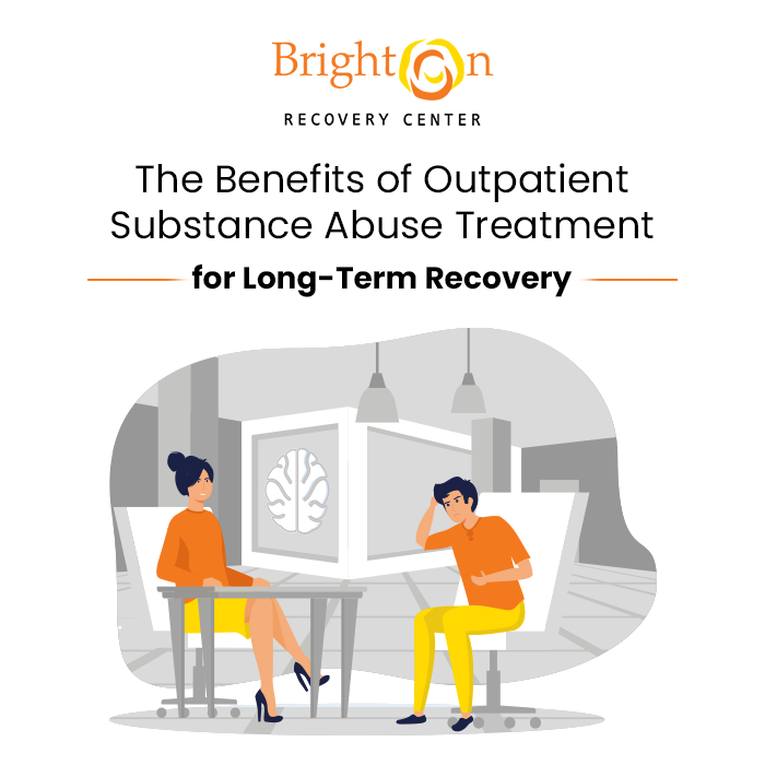The Benefits of Outpatient Substance Abuse Treatment for Long-Term Recovery