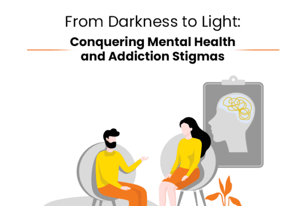 From Darkness to Light: Conquering Mental Health and Addiction Stigmas